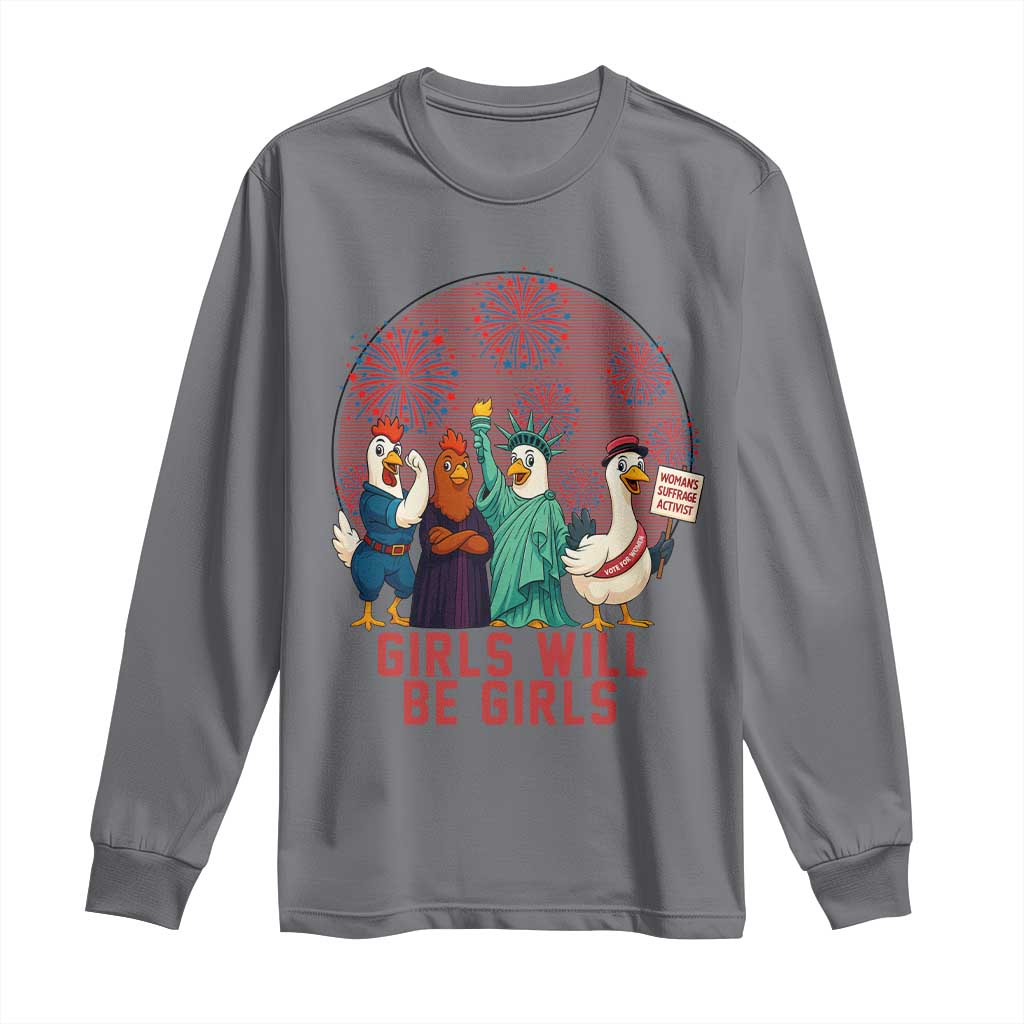 Girls Will Be Girls Long Sleeve Shirt Funny Patriotic Feathered Feminists Ducks - Wonder Print Shop