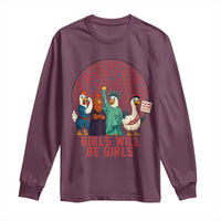 Girls Will Be Girls Long Sleeve Shirt Funny Patriotic Feathered Feminists Ducks - Wonder Print Shop