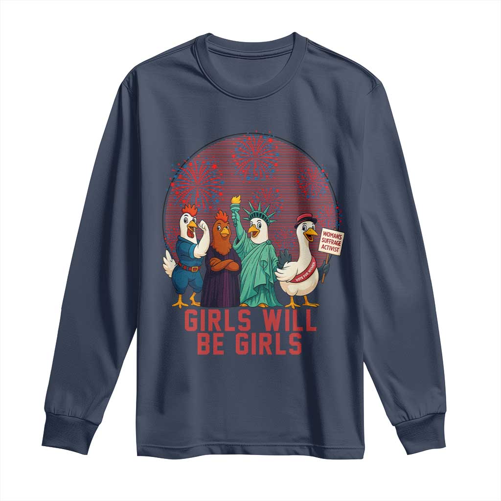Girls Will Be Girls Long Sleeve Shirt Funny Patriotic Feathered Feminists Ducks - Wonder Print Shop