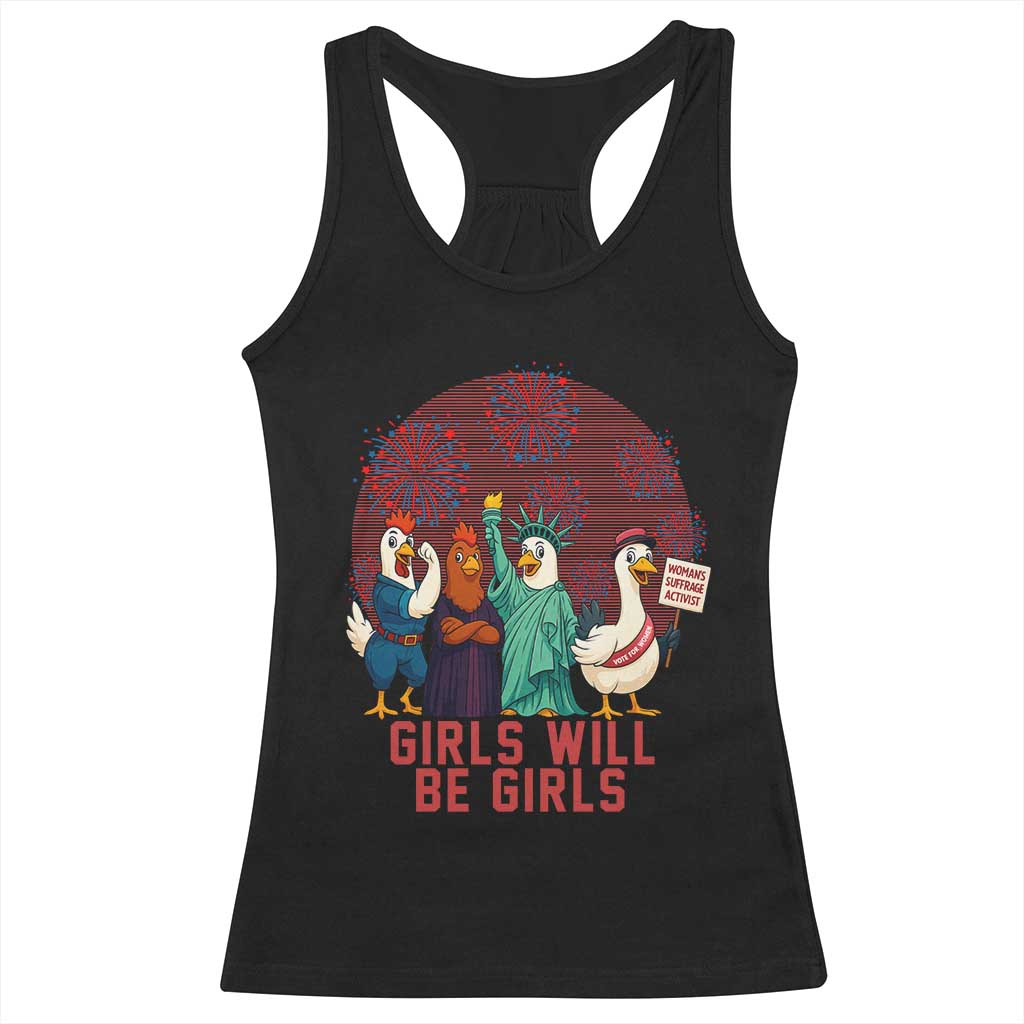 Girls Will Be Girls Racerback Tank Top Funny Patriotic Feathered Feminists Ducks - Wonder Print Shop