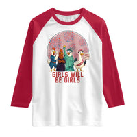 Girls Will Be Girls Raglan Shirt Funny Patriotic Feathered Feminists Ducks - Wonder Print Shop