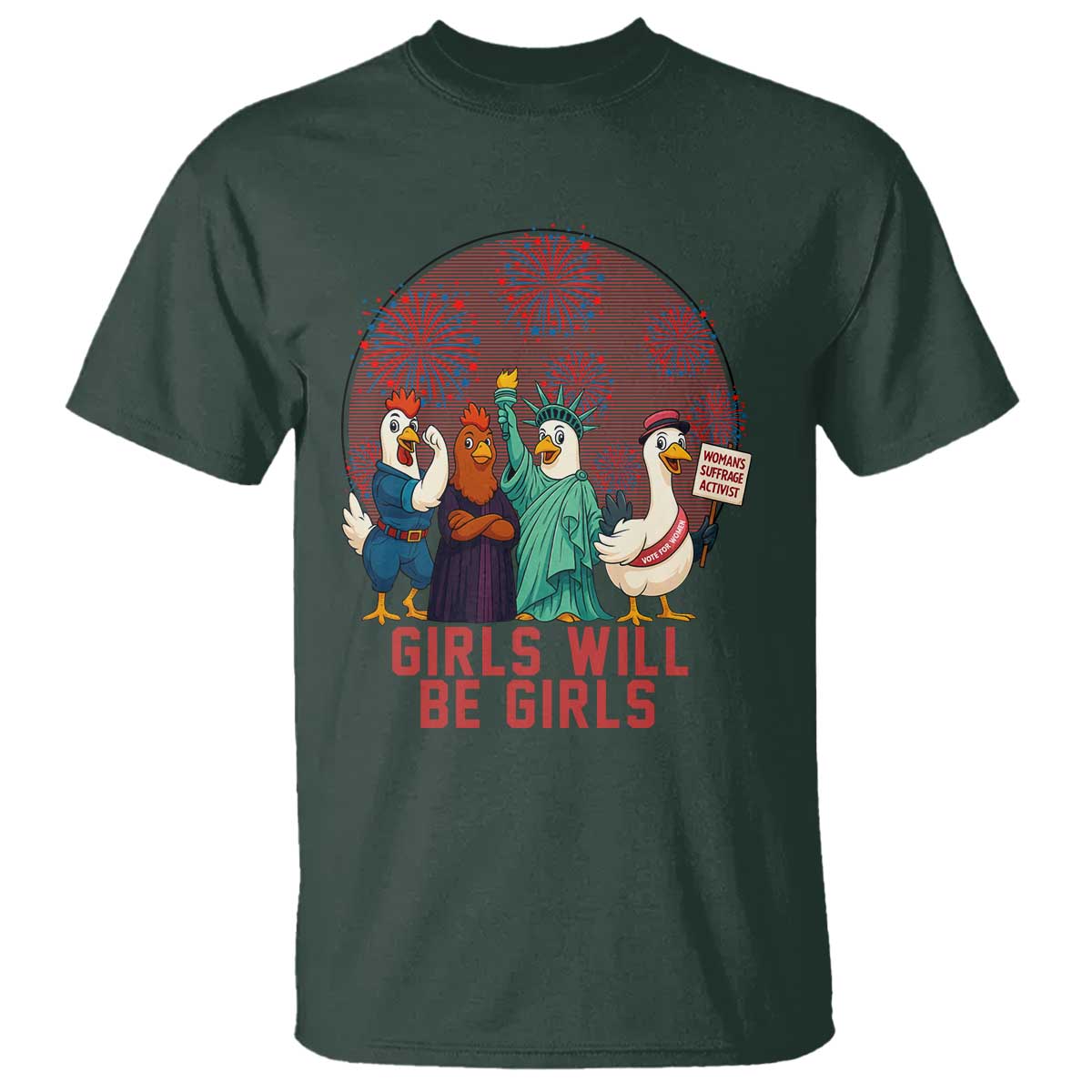 Girls Will Be Girls T Shirt Funny Patriotic Feathered Feminists Ducks - Wonder Print Shop