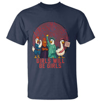 Girls Will Be Girls T Shirt Funny Patriotic Feathered Feminists Ducks - Wonder Print Shop