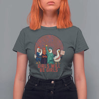 Girls Will Be Girls T Shirt For Women Funny Patriotic Feathered Feminists Ducks - Wonder Print Shop