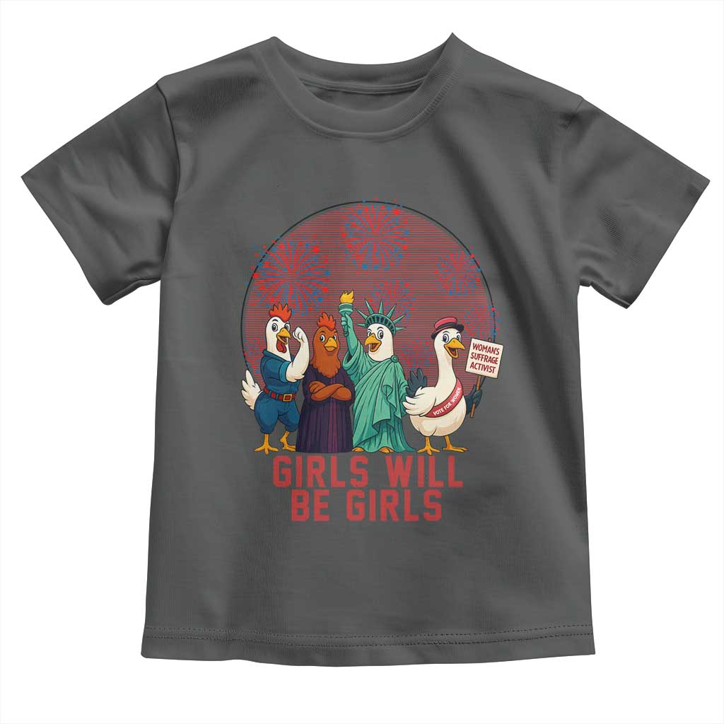 Girls Will Be Girls Toddler T Shirt Funny Patriotic Feathered Feminists Ducks - Wonder Print Shop