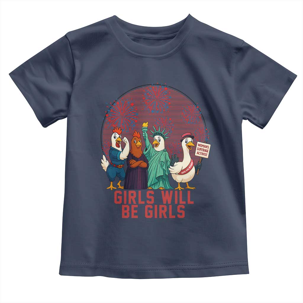 Girls Will Be Girls Toddler T Shirt Funny Patriotic Feathered Feminists Ducks - Wonder Print Shop