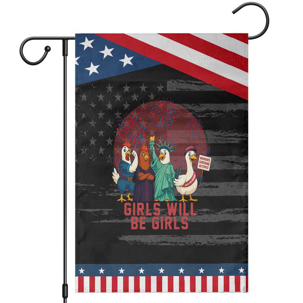 Girls Will Be Girls Garden Flag Funny Patriotic Feathered Feminists Ducks