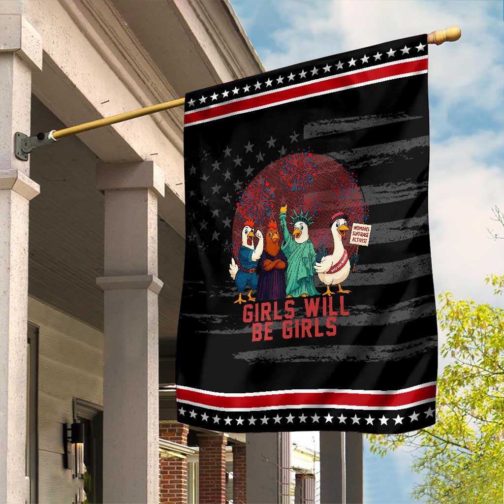 Girls Will Be Girls Garden Flag Funny Patriotic Feathered Feminists Ducks