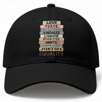 Human Rights Bookish Baseball Cap Kindness Peace Equality Flower For Women