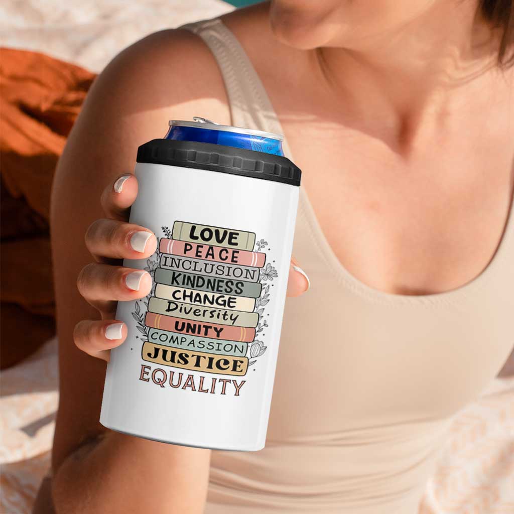 Human Rights Bookish 4 in 1 Can Cooler Tumbler Kindness Peace Equality Flower For Women