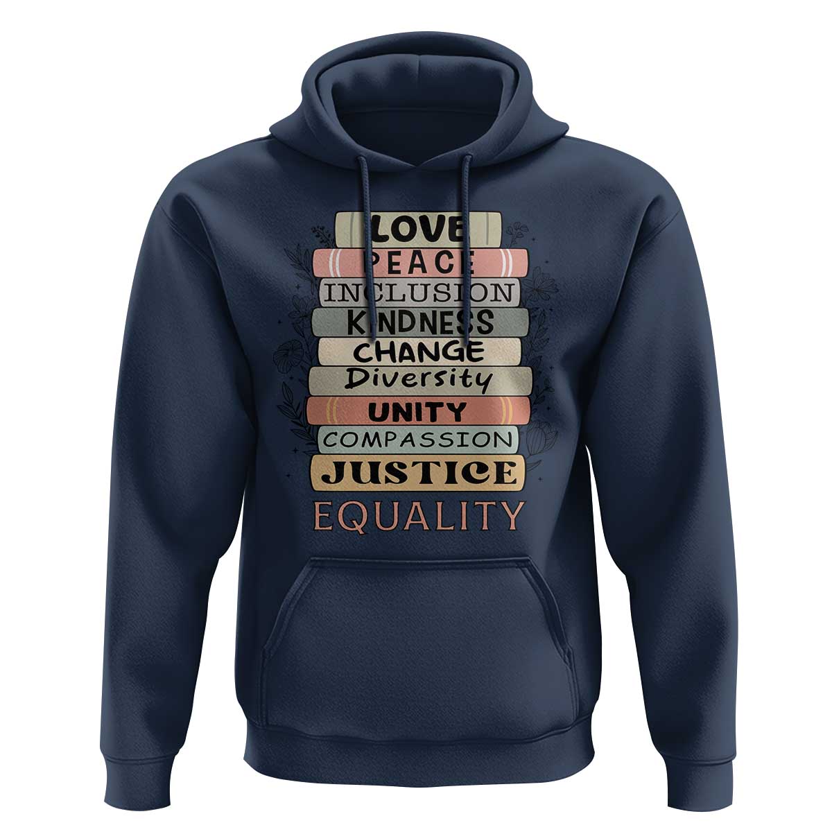 Human Rights Bookish Hoodie Kindness Peace Equality Flower For Women - Wonder Print Shop
