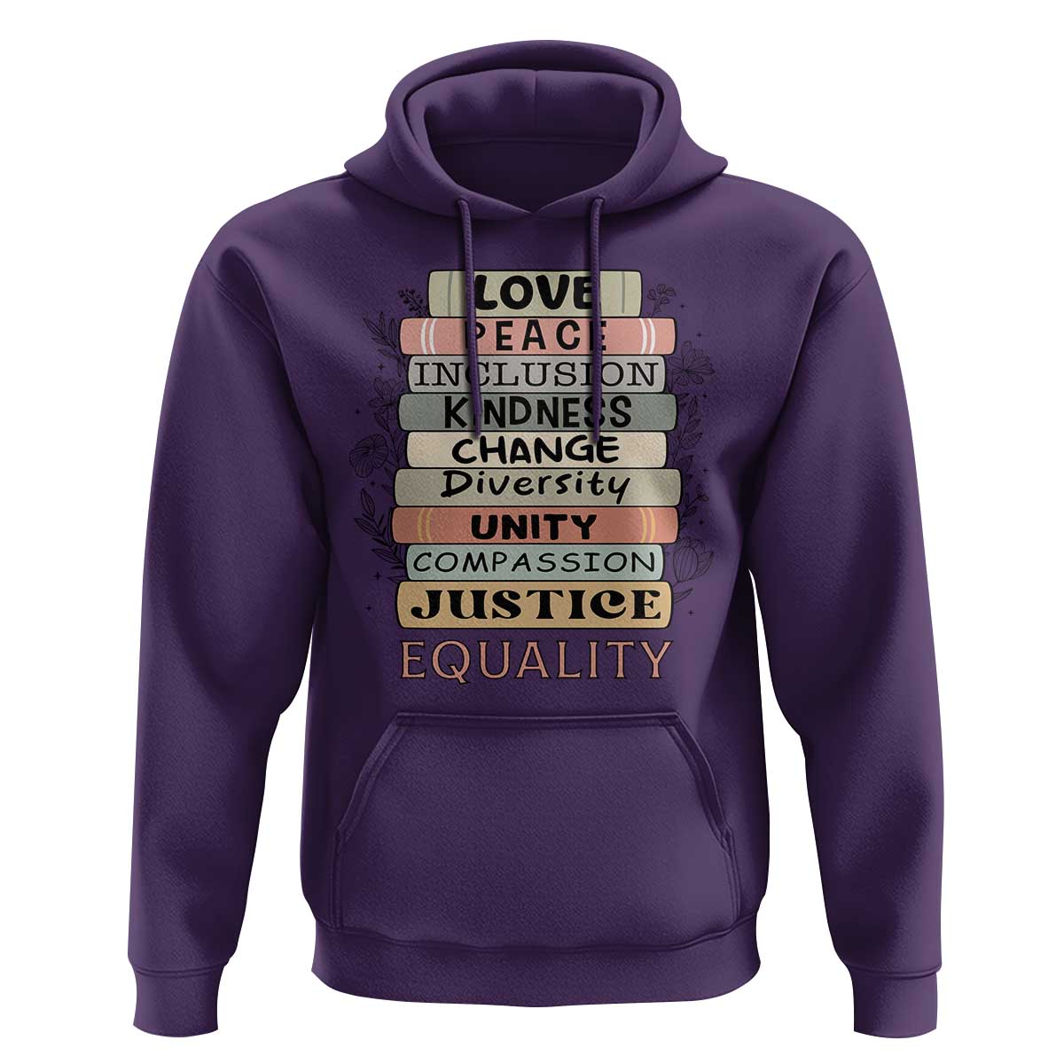Human Rights Bookish Hoodie Kindness Peace Equality Flower For Women - Wonder Print Shop