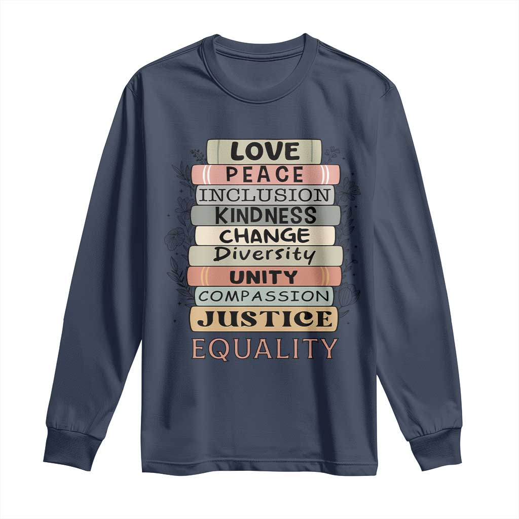 Human Rights Bookish Long Sleeve Shirt Kindness Peace Equality Flower For Women - Wonder Print Shop