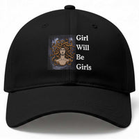 Girl Will Be Girls Baseball Cap Medusa Mythology Feminist Women