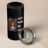 Girl Will Be Girls 4 in 1 Can Cooler Tumbler Medusa Mythology Feminist Women