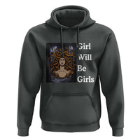 Girl Will Be Girls Hoodie Medusa Mythology Feminist Women - Wonder Print Shop