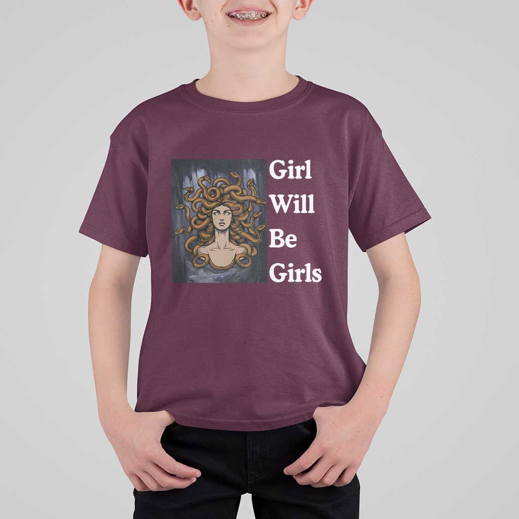 Girl Will Be Girls T Shirt For Kid Medusa Mythology Feminist Women - Wonder Print Shop