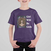 Girl Will Be Girls T Shirt For Kid Medusa Mythology Feminist Women - Wonder Print Shop