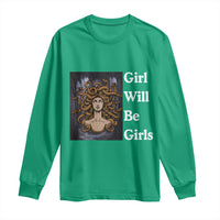 Girl Will Be Girls Long Sleeve Shirt Medusa Mythology Feminist Women - Wonder Print Shop