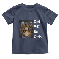 Girl Will Be Girls Toddler T Shirt Medusa Mythology Feminist Women - Wonder Print Shop