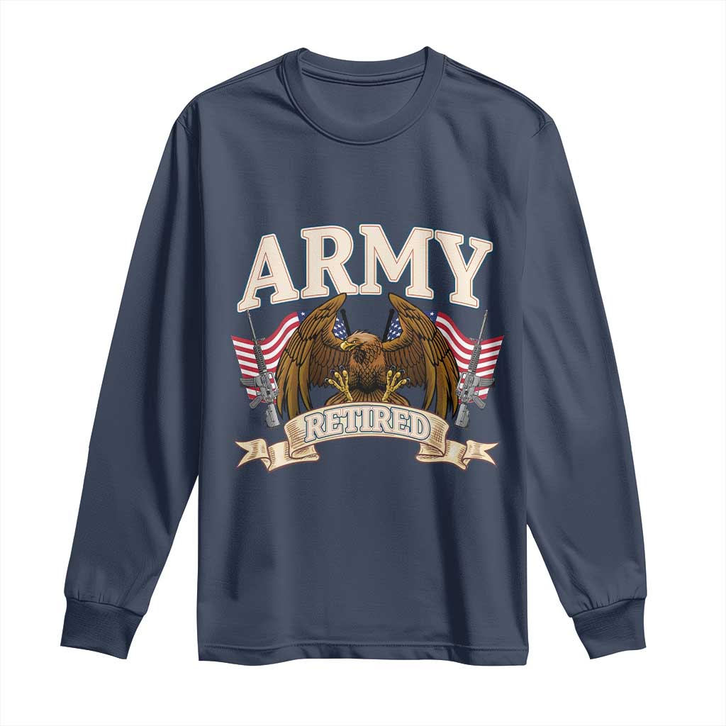 Retirement Army Veteran Long Sleeve Shirt American Flag USA Patriotic - Wonder Print Shop