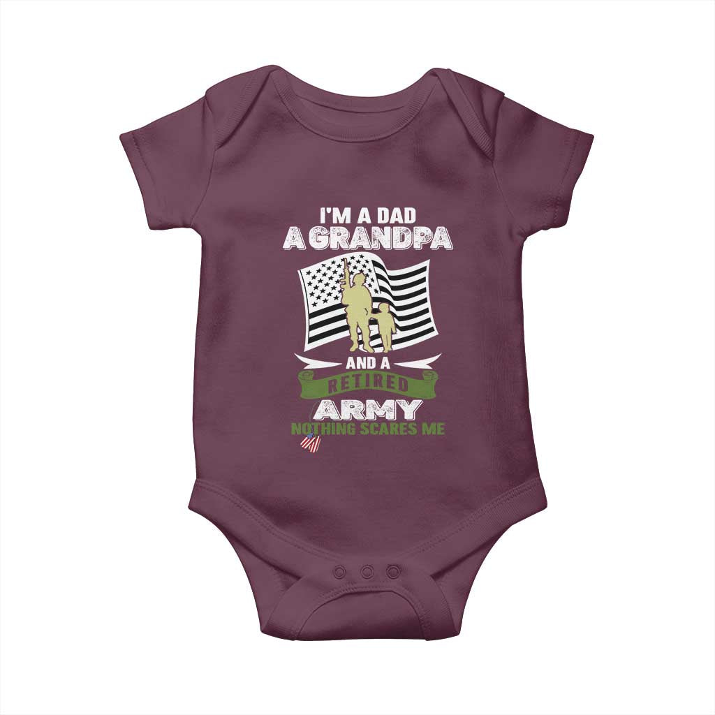 Retired Army Baby Onesie Funny I Am A Dad A Grandpa Nothing Scares Me - Wonder Print Shop