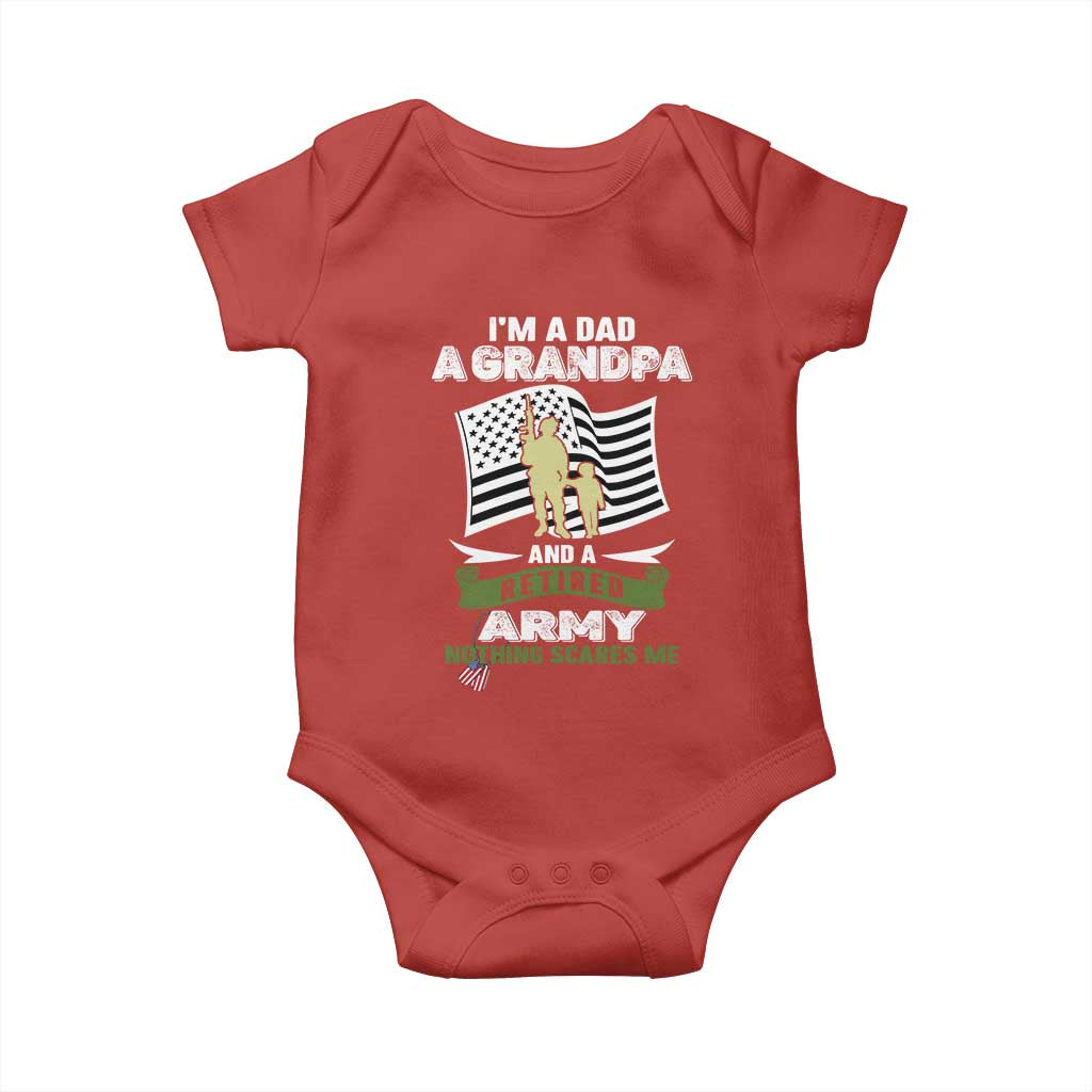 Retired Army Baby Onesie Funny I Am A Dad A Grandpa Nothing Scares Me - Wonder Print Shop