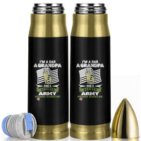 Retired Army Bullet Tumbler Funny I Am A Dad A Grandpa Nothing Scares Me