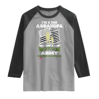 Retired Army Raglan Shirt Funny I Am A Dad A Grandpa Nothing Scares Me - Wonder Print Shop