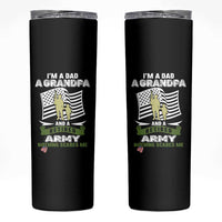Retired Army Skinny Tumbler Funny I Am A Dad A Grandpa Nothing Scares Me