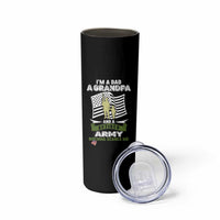 Retired Army Skinny Tumbler Funny I Am A Dad A Grandpa Nothing Scares Me