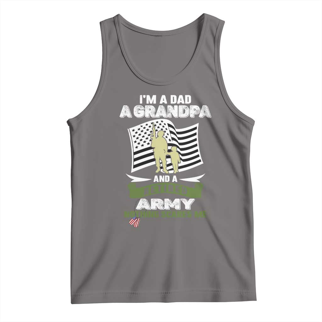 Retired Army Tank Top Funny I Am A Dad A Grandpa Nothing Scares Me - Wonder Print Shop