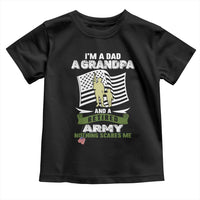 Retired Army Toddler T Shirt Funny I Am A Dad A Grandpa Nothing Scares Me - Wonder Print Shop