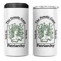 Feminist 4 in 1 Can Cooler Tumbler The Female Gaze Petrify The Patriarchy Mythology Medusa