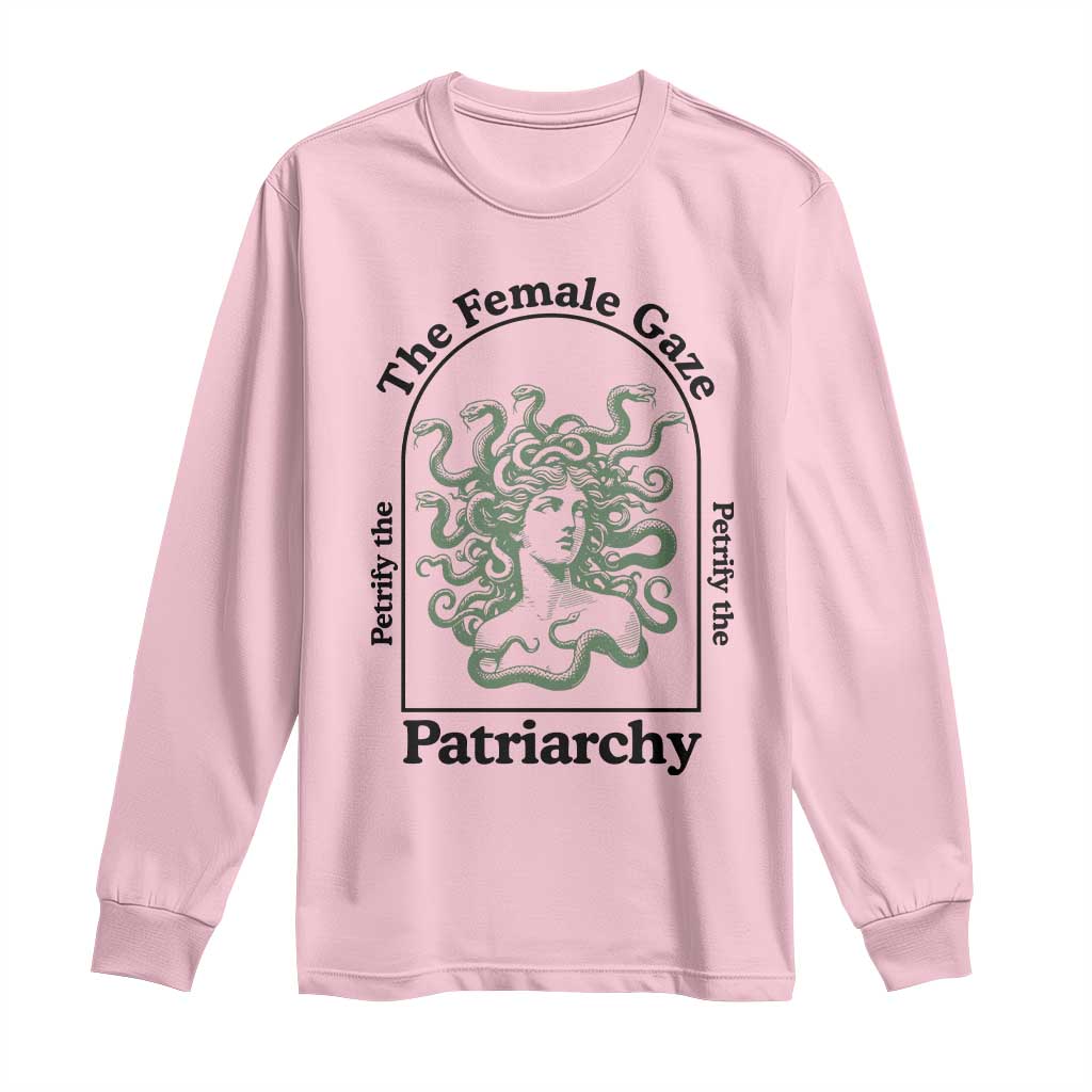 Feminist Long Sleeve Shirt The Female Gaze Petrify The Patriarchy Mythology Medusa - Wonder Print Shop