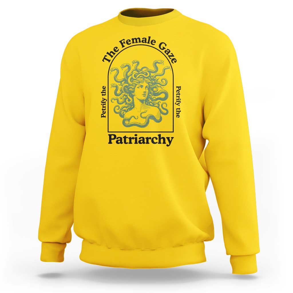 Feminist Sweatshirt The Female Gaze Petrify The Patriarchy Mythology Medusa - Wonder Print Shop