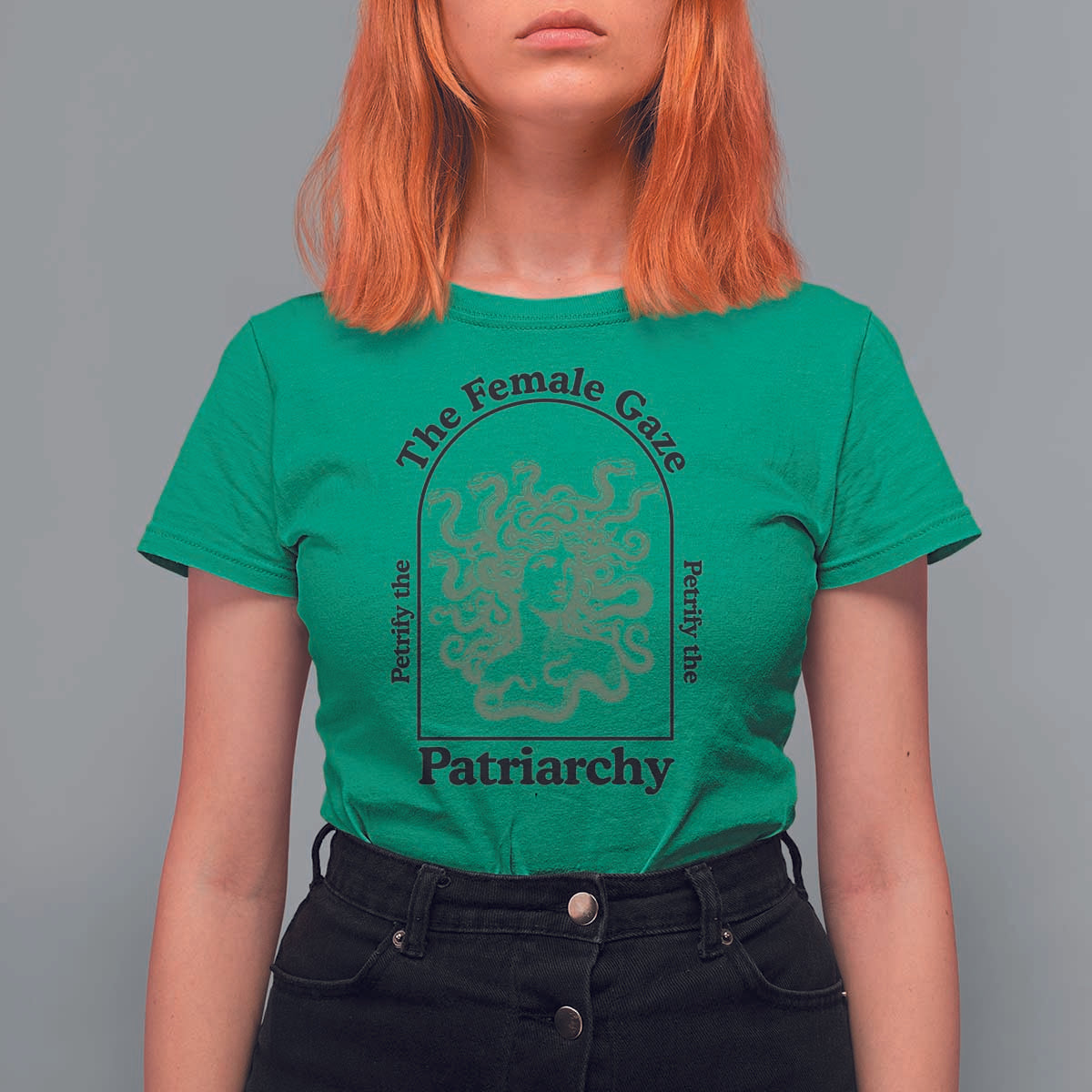 Feminist T Shirt For Women The Female Gaze Petrify The Patriarchy Mythology Medusa - Wonder Print Shop