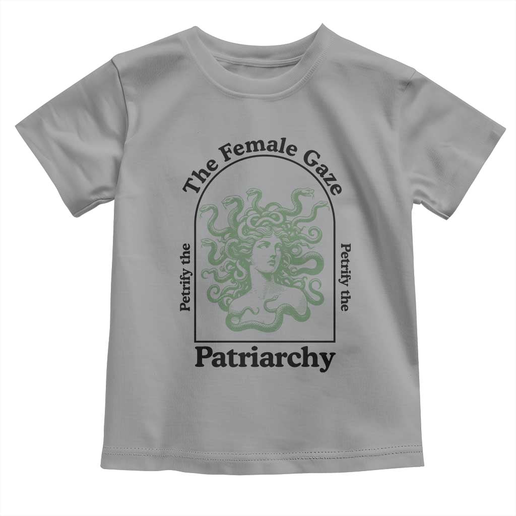 Feminist Toddler T Shirt The Female Gaze Petrify The Patriarchy Mythology Medusa - Wonder Print Shop