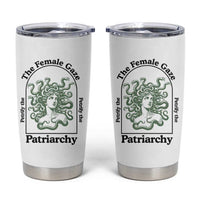 Feminist Tumbler Cup The Female Gaze Petrify The Patriarchy Mythology Medusa