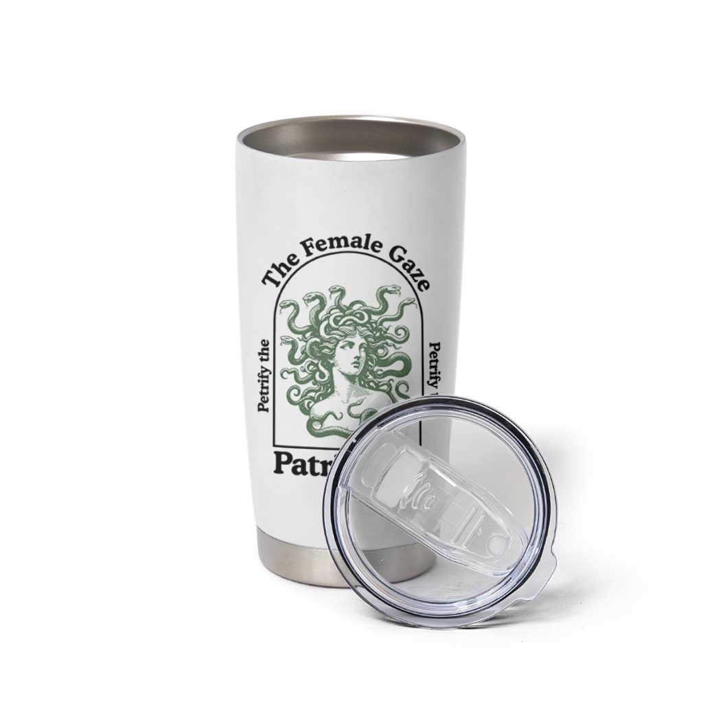 Feminist Tumbler Cup The Female Gaze Petrify The Patriarchy Mythology Medusa