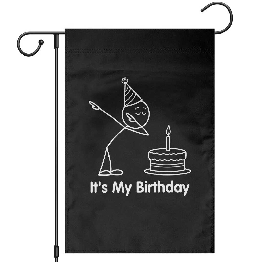 Dabbing Stickman Party Humor Gift Garden Flag It Is My Birthday