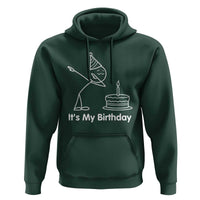 Dabbing Stickman Party Humor Gift Hoodie It Is My Birthday