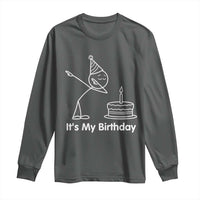 Dabbing Stickman Party Humor Gift Long Sleeve Shirt It Is My Birthday