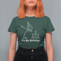 Dabbing Stickman Party Humor Gift T Shirt For Women It Is My Birthday