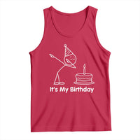 Dabbing Stickman Party Humor Gift Tank Top It Is My Birthday