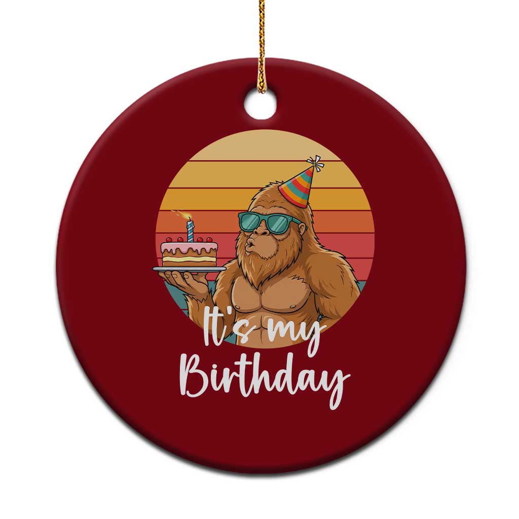 It Is My Birthday Ceramic Ornament Funny Bigfoot Blowing Candle Birthday Cake