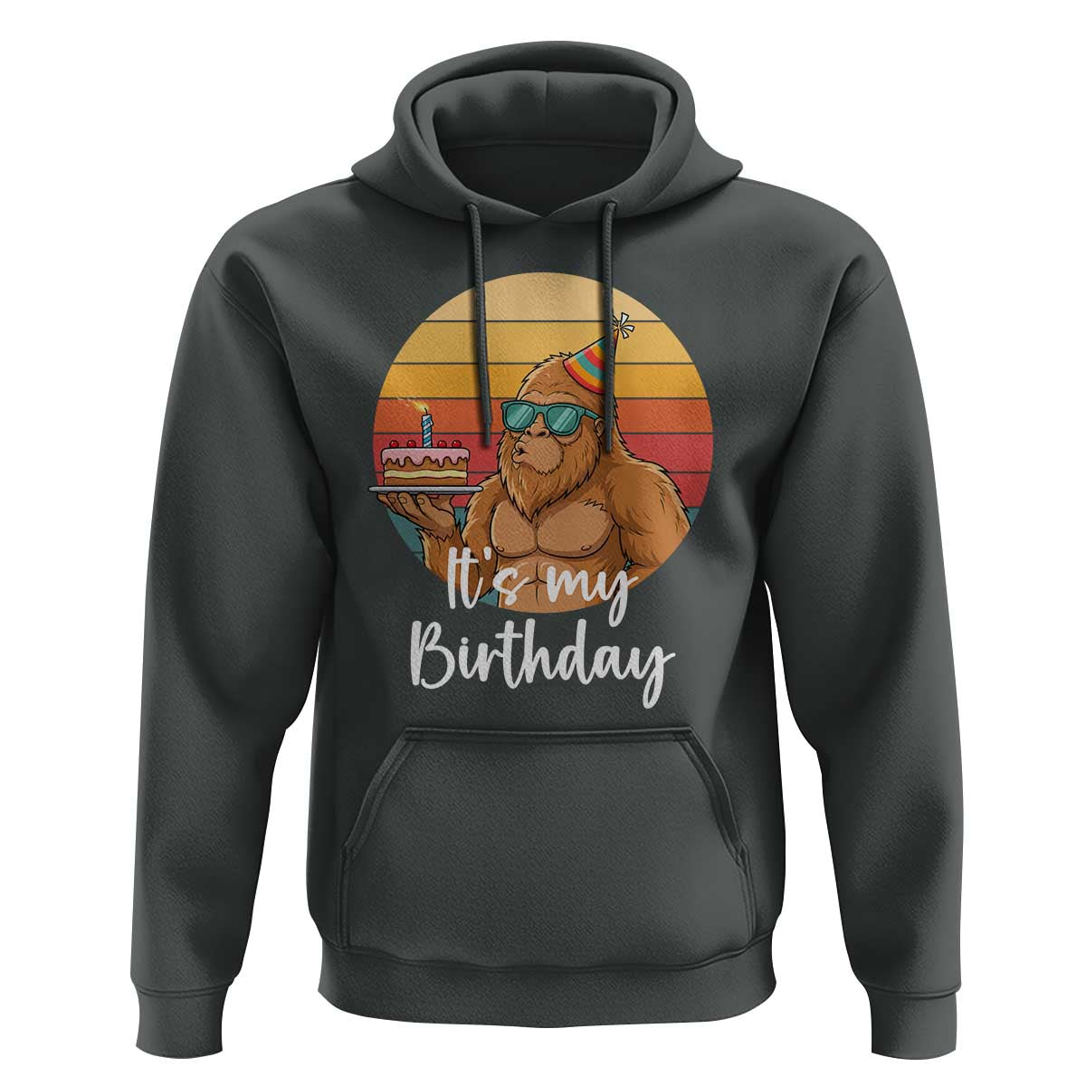 It Is My Birthday Hoodie Funny Bigfoot Blowing Candle Birthday Cake