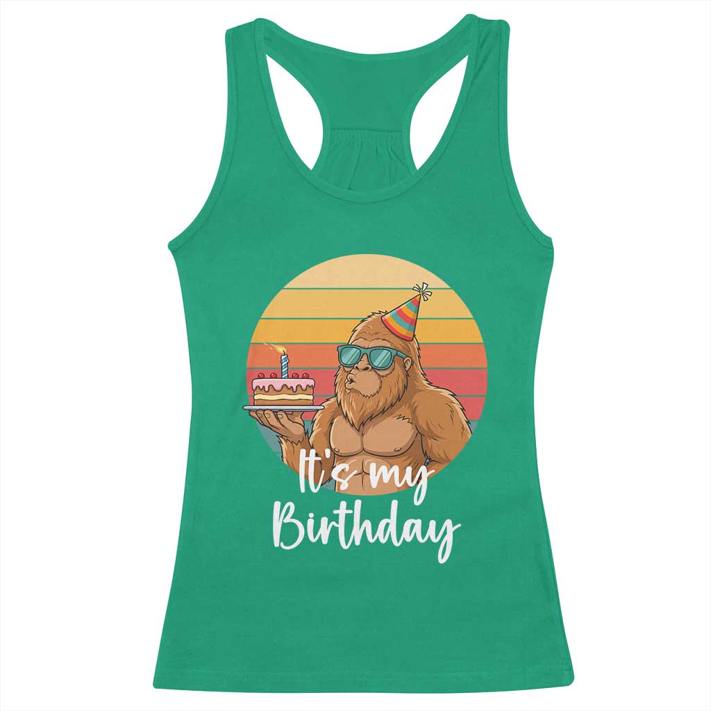 It Is My Birthday Racerback Tank Top Funny Bigfoot Blowing Candle Birthday Cake