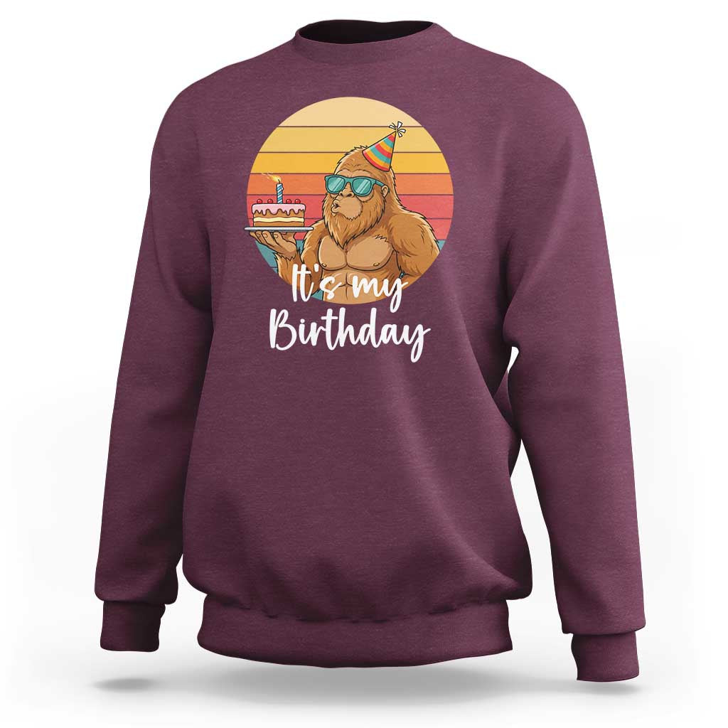 It Is My Birthday Sweatshirt Funny Bigfoot Blowing Candle Birthday Cake