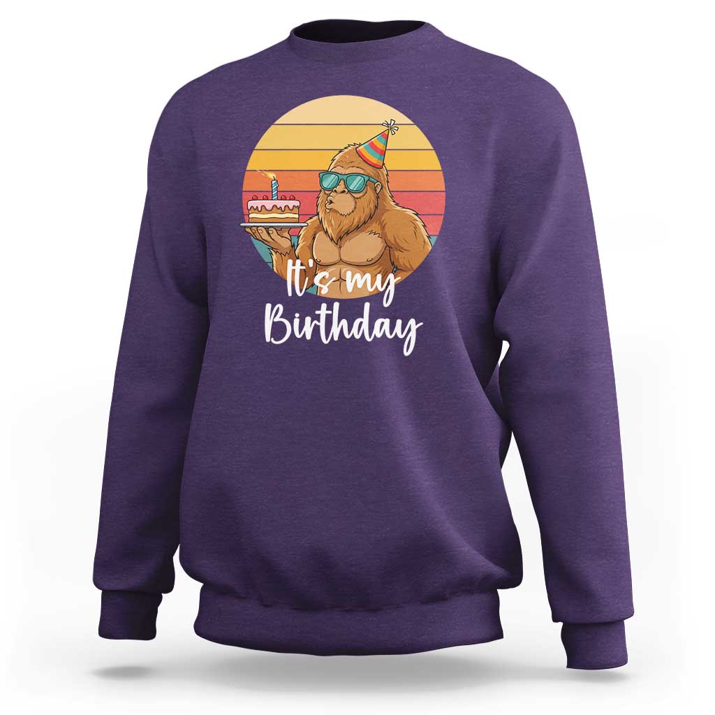 It Is My Birthday Sweatshirt Funny Bigfoot Blowing Candle Birthday Cake